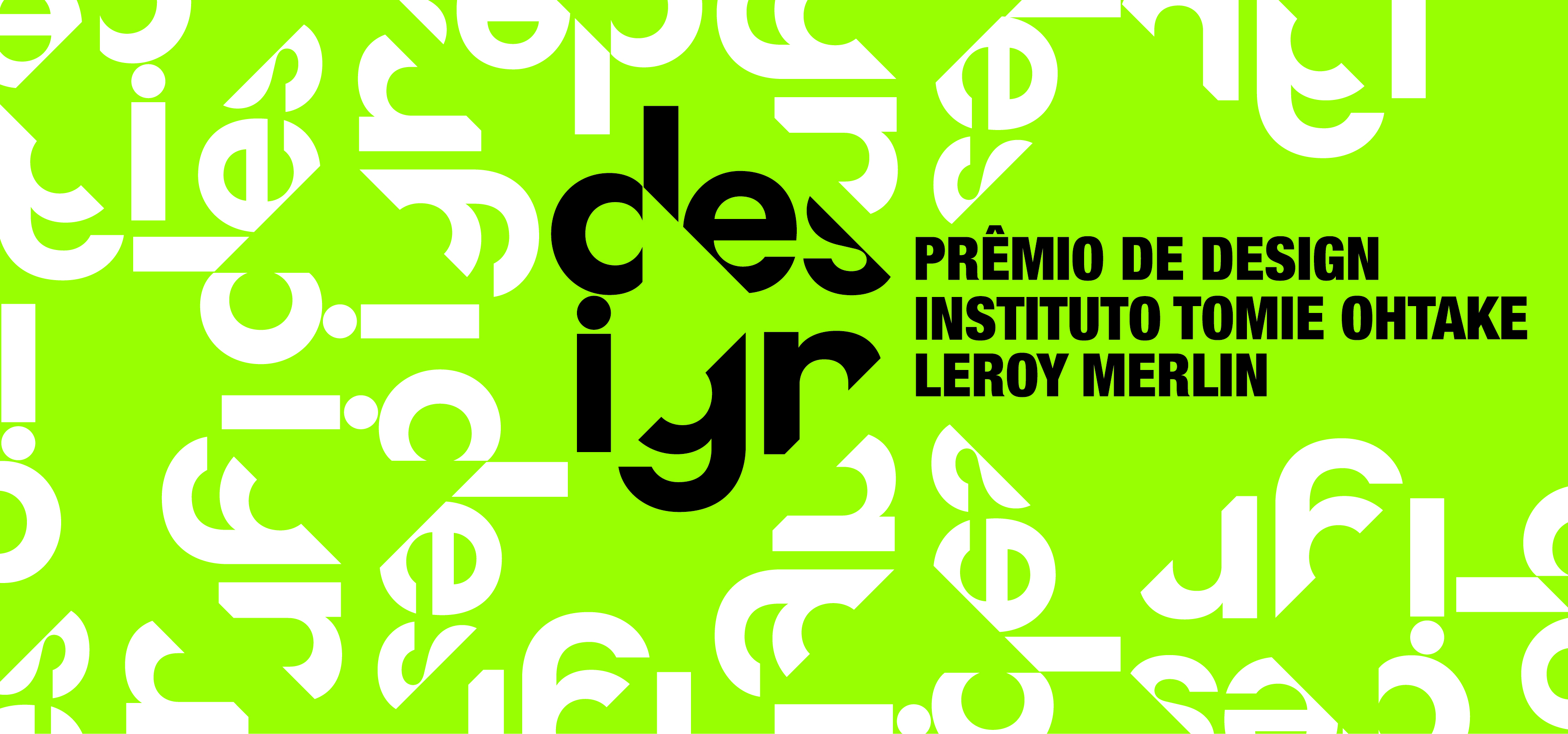 Exposição do Prêmio de Design Instituto Tomie Ohtake Leroy Merlin